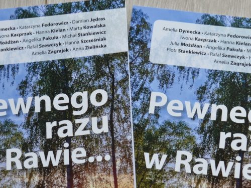 „Pewnego razu w Rawie…” czyli 14 opowiadań o Rawie już w księgarniach