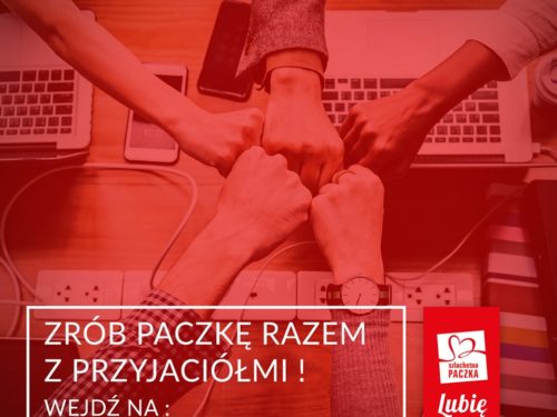 Przyłącz się do akcji “Szlachetna Paczka” i pomóż rodzinom z naszego miasta lub regionu