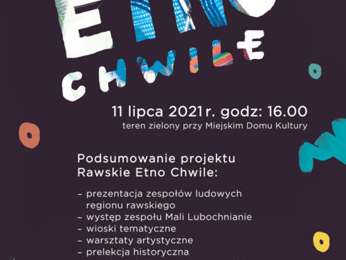 Rawskie Etno Chwile z finałem 11 lipca. Zapowiada się ciekawa impreza