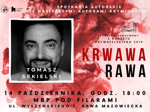 Tomasz Sekielski przyjedzie na spotkanie z mieszkańcami Rawy Mazowieckiej