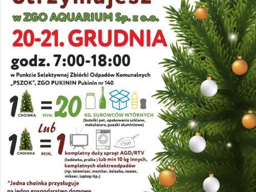 Spółka ZGO Aquarium zaprasza do udziału w akcji „Odpady segregujesz choinkę otrzymujesz”