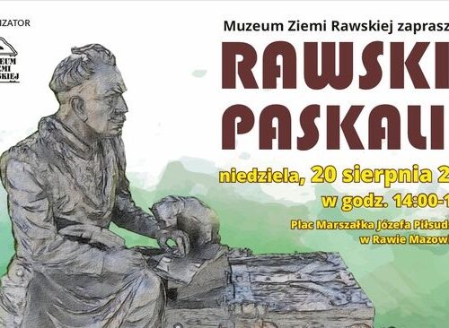 Rawa: Piknik historyczno-edukacyjny pod hasłem “Rawskie Paskalia” już w niedzielę