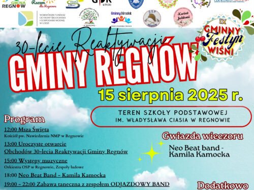 Regnów świętuje – IX Gminny Festyn Wiśni i 30-lecie reaktywacji gminy (15 sierpnia)