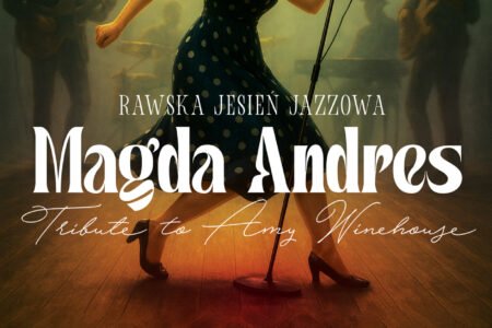 Rawska Jesień Jazzowa 2025: Magda Andres. Tribute To Amy Winehous