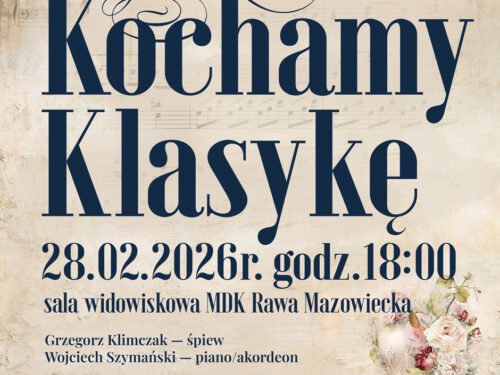 Koncert – Kochamy Klasykę już 28 lutego w rawskim MDK