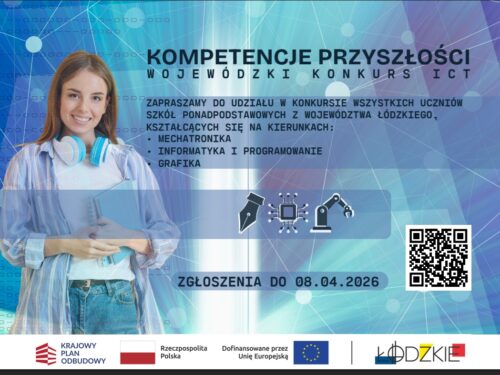„Kompetencje przyszłości” to konkurs, do którego Województwo Łódzkie zaprasza uczniów szkół ponadpodstawowych