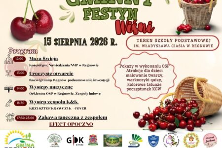 Gminny Festyn Wiśni w Regnowie już 15 sierpnia!