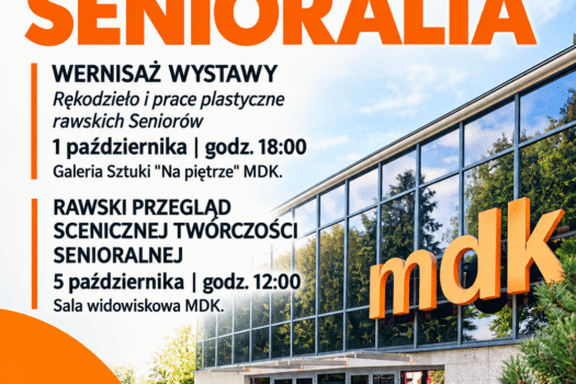 I Rawskie Senioralia: Święto twórczości i talentów lokalnych seniorów